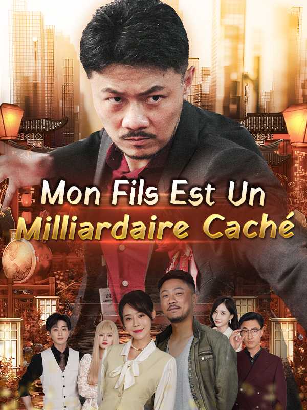 (Doublé) Mon Fils Est Un Milliardaire Caché