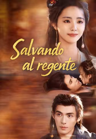 Salvando al regente