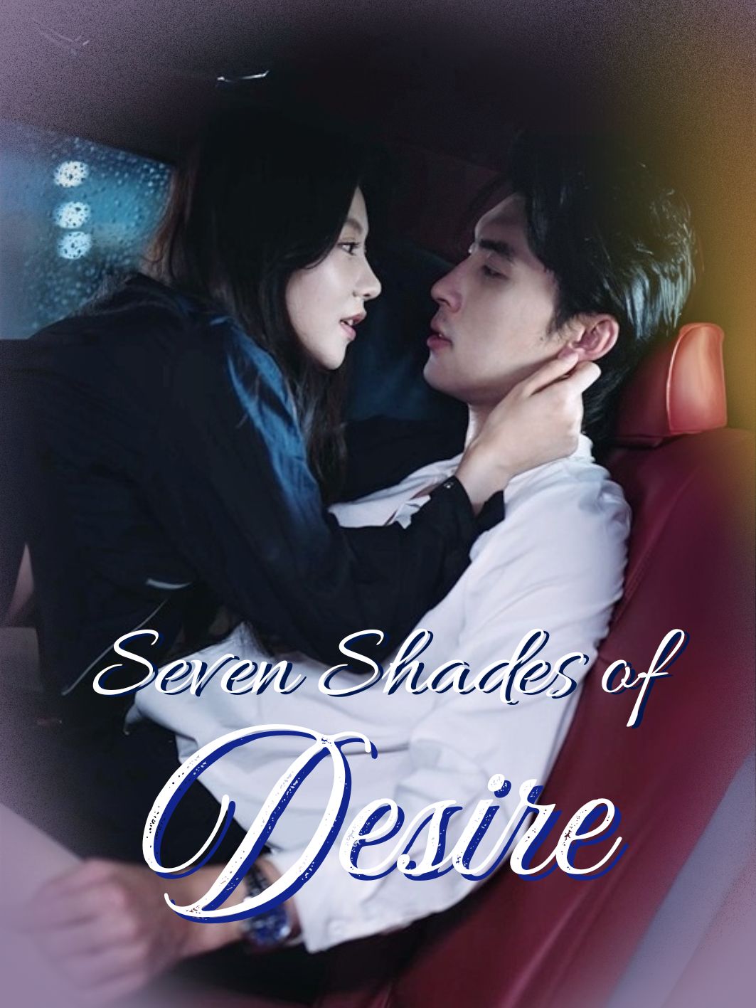 Seven Shades of Desire