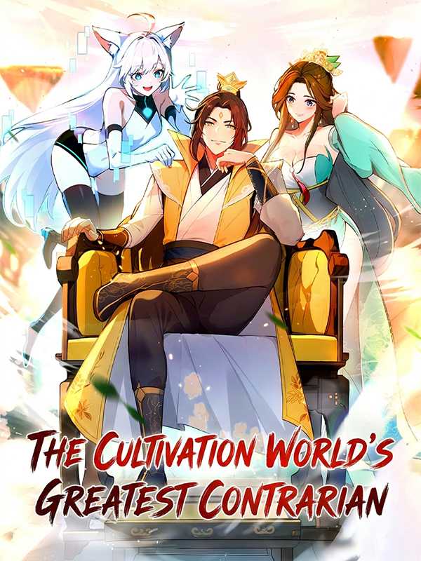 The Cultivation World's Greatest Contrarian