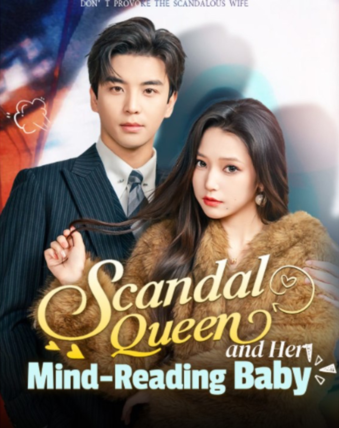 Scandal Queen and Her Mind-Reading Baby [English] (2024)