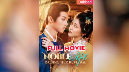Noble Wife Raising Her Revenge (2024)