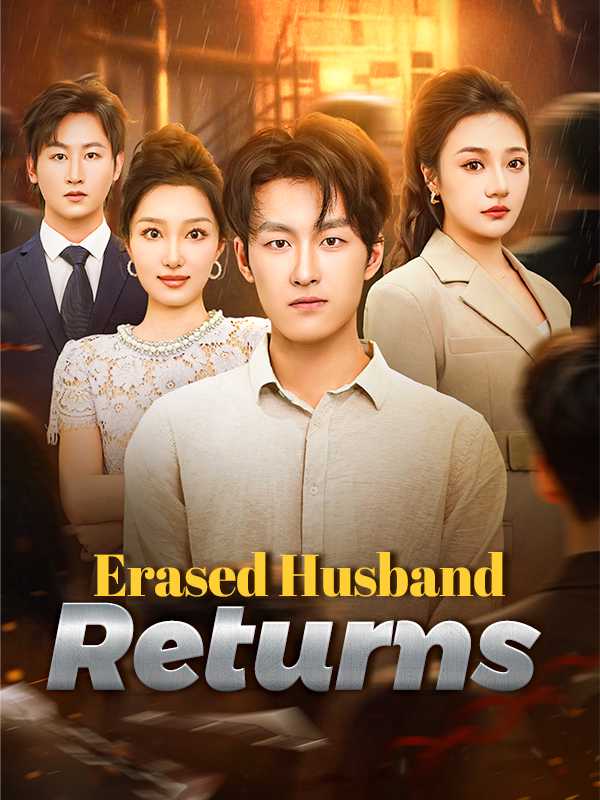 Erased Husband Returns