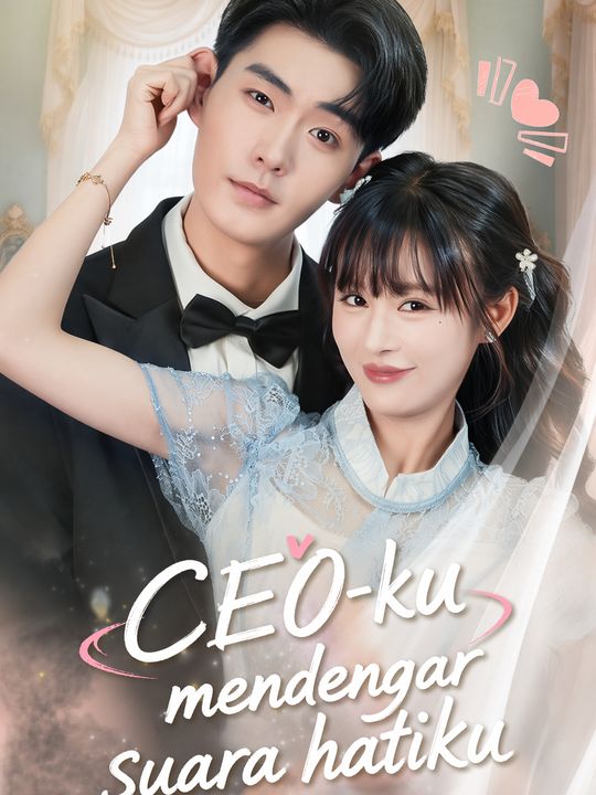 CEO-ku mendengar suara hatiku