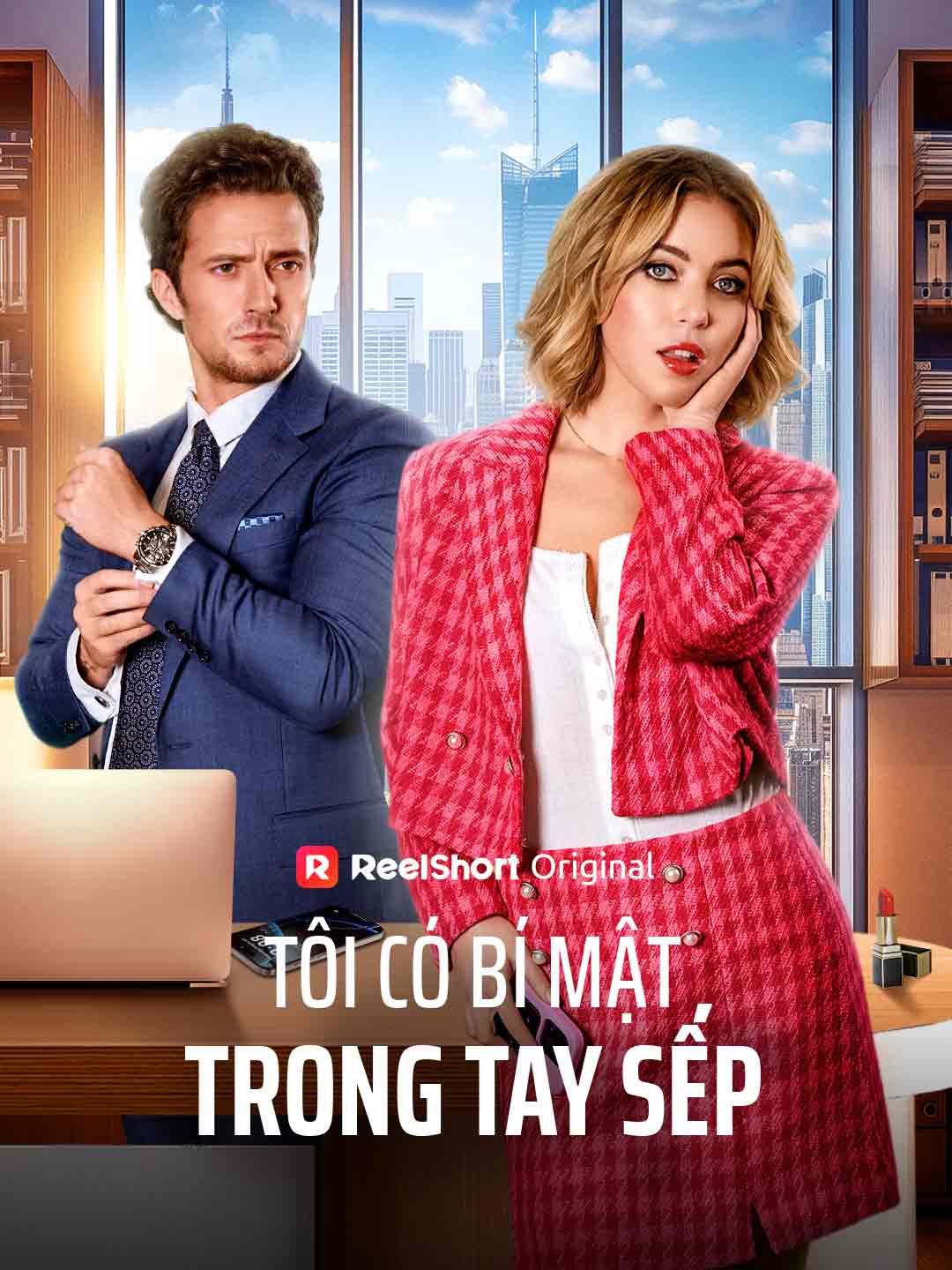 Tôi Có Bí Mật Trong Tay Sếp