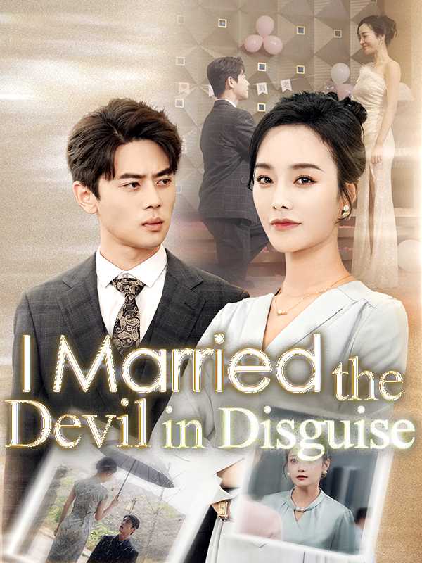 I Married the Devil in Disguise