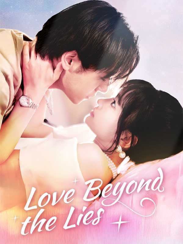 Love Beyond the Lies