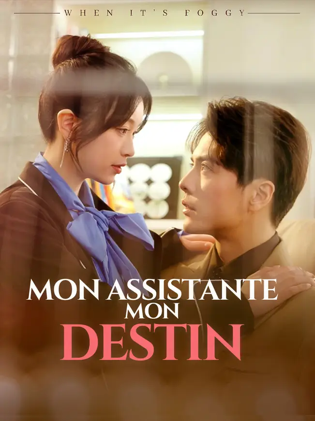 MON ASSISTANTE, MON DESTIN (2025)