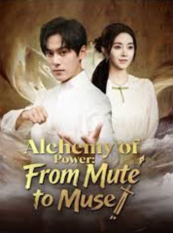 Alchemy of Power From Mute to Muse [English]