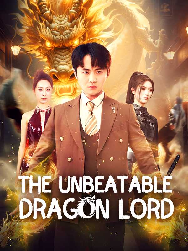The Unbeatable Dragon Lord