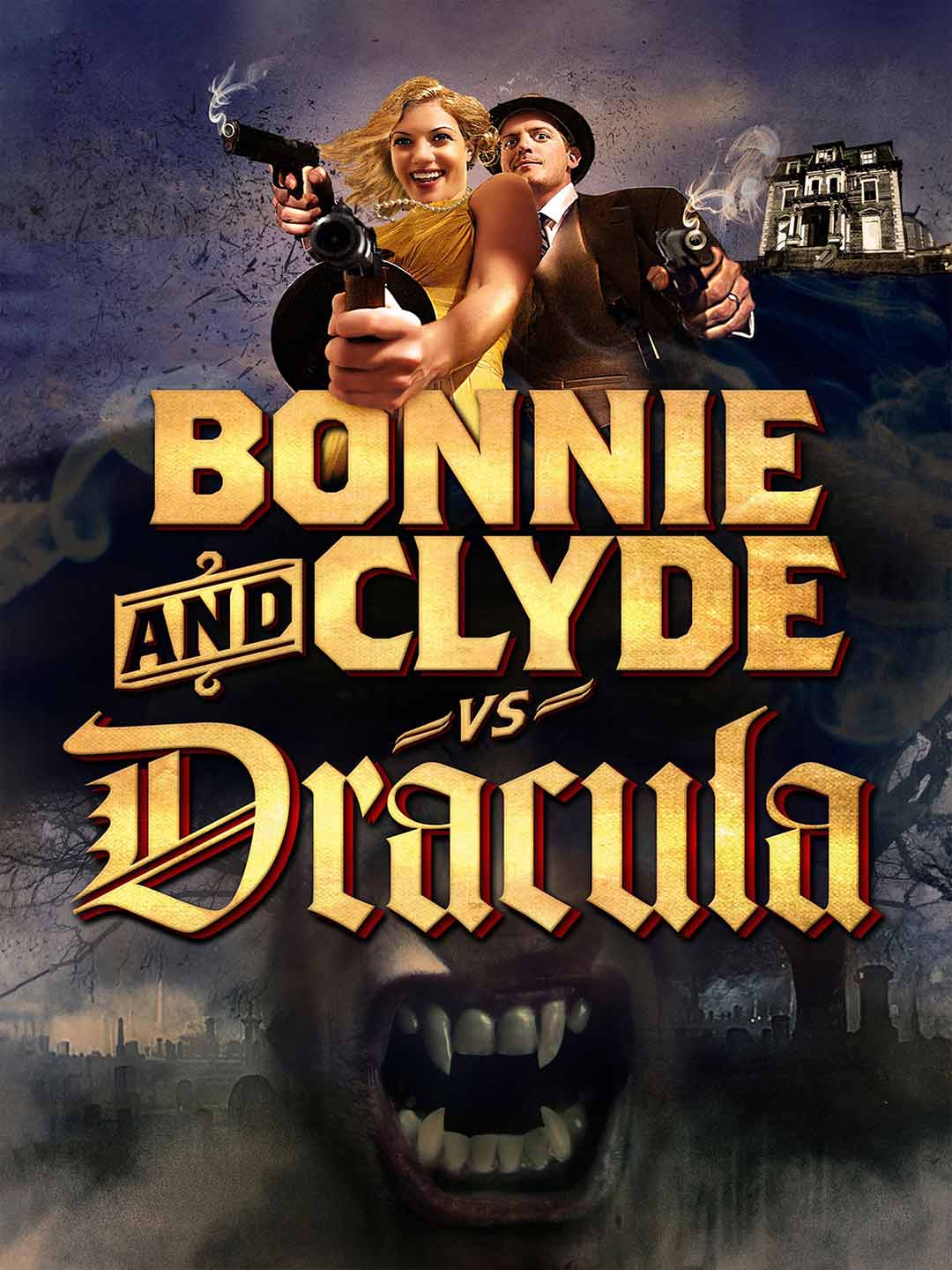 Bonnie & Clyde vs. Dracula [Original]
