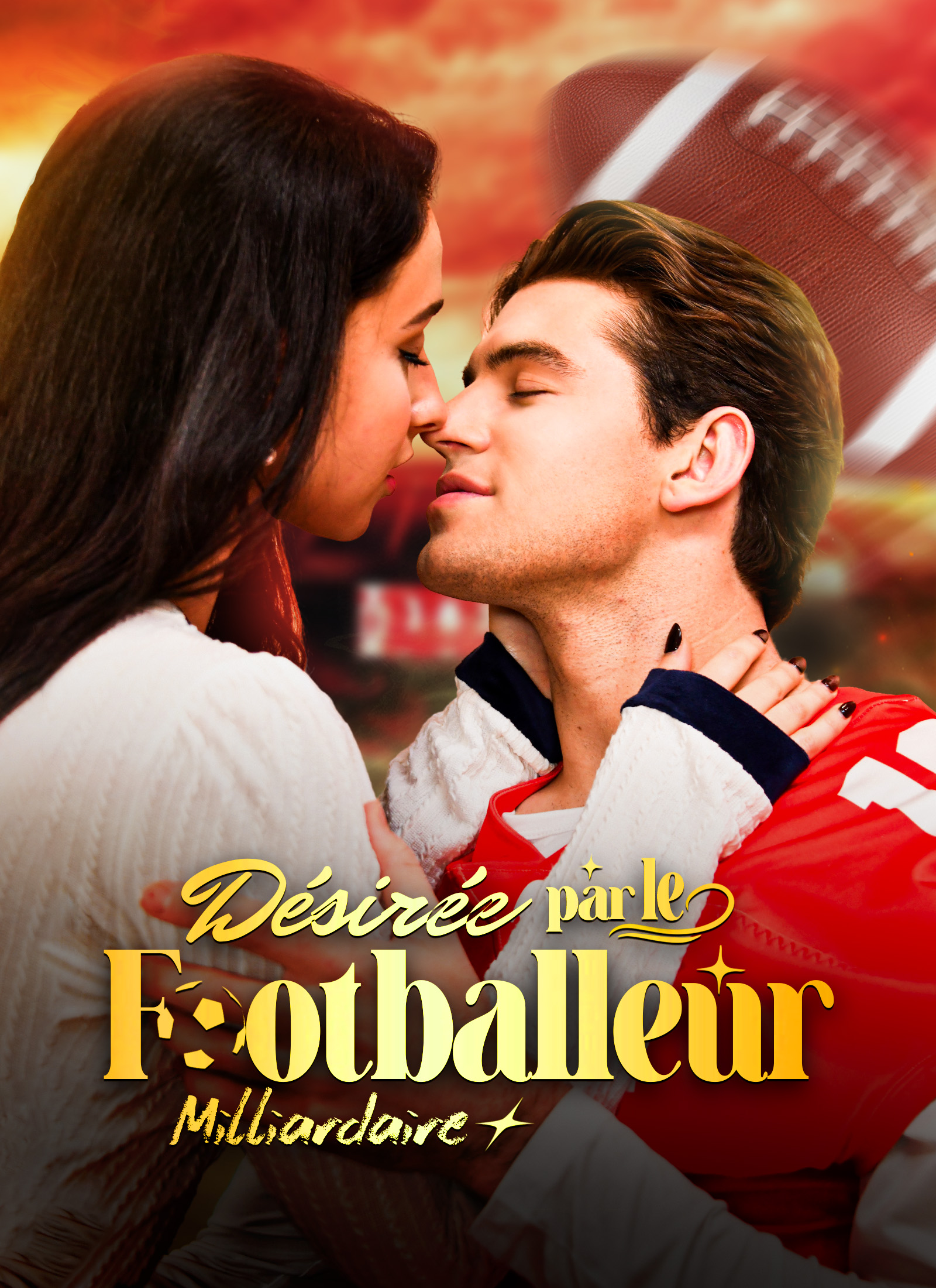 [Doublé]Désirée par le Footballeur Milliardaire