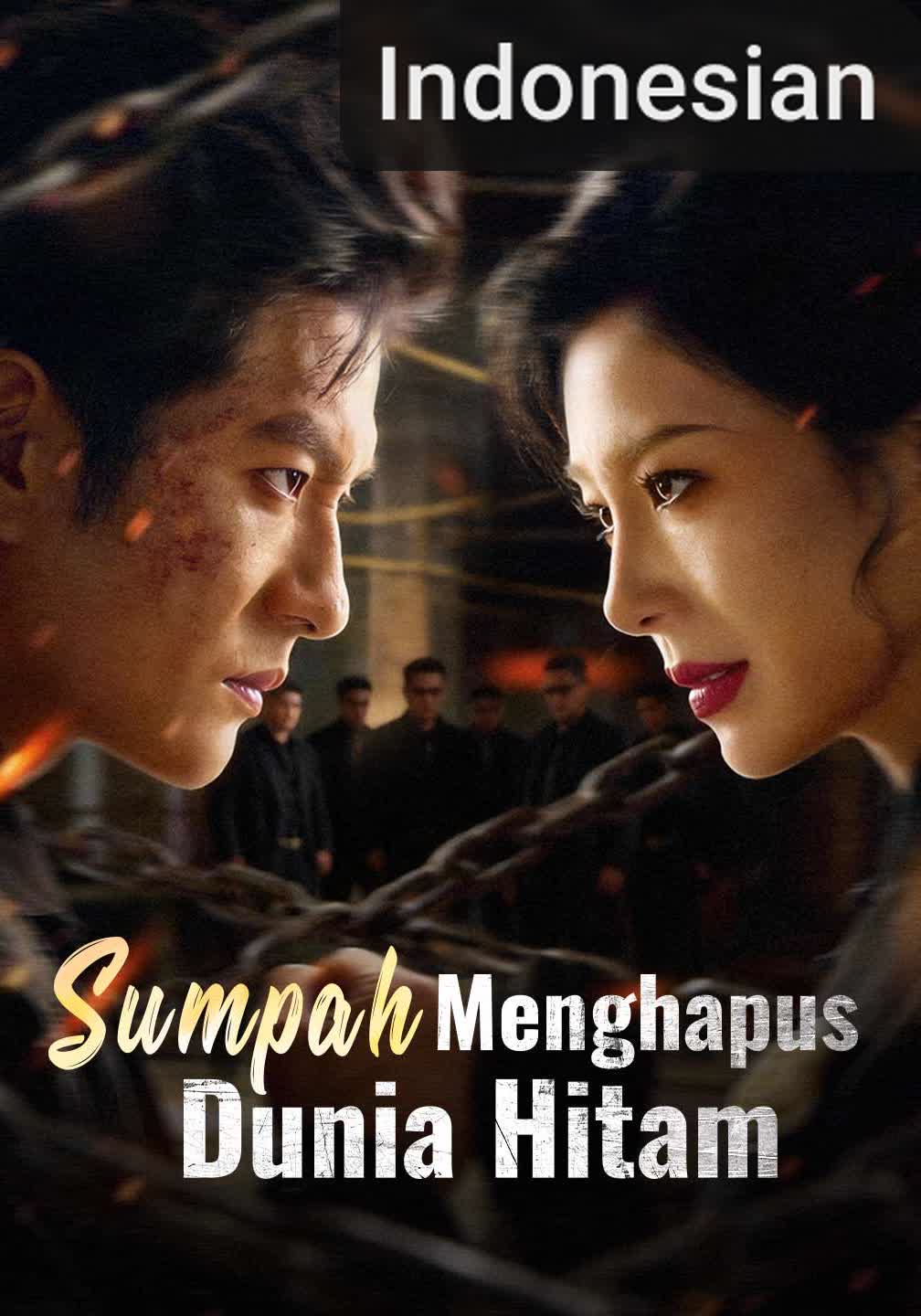 Sumpah Menghapus Dunia Hitam [Indonesian] (2026)