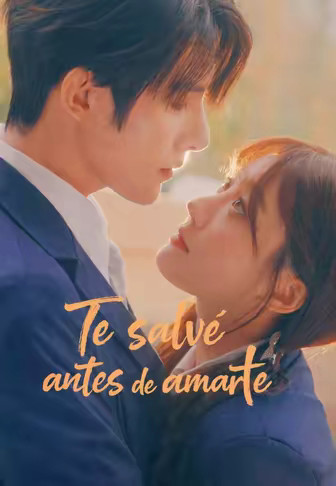 Te salvé antes de amarte