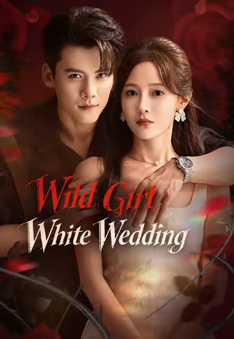 Wild Girl, White Wedding