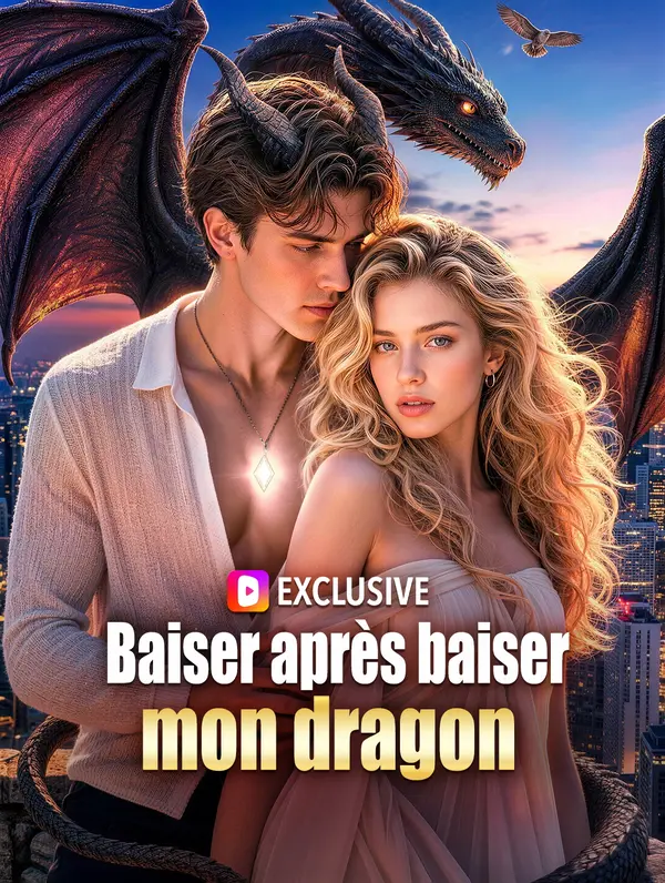 Baiser après baiser, mon dragon