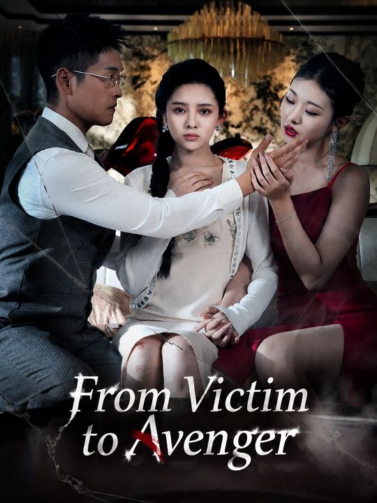 From Victim to Avenger