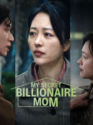 My Secret Billionaire Mom (2025)