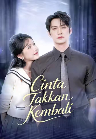 Cinta Takkan Kembali