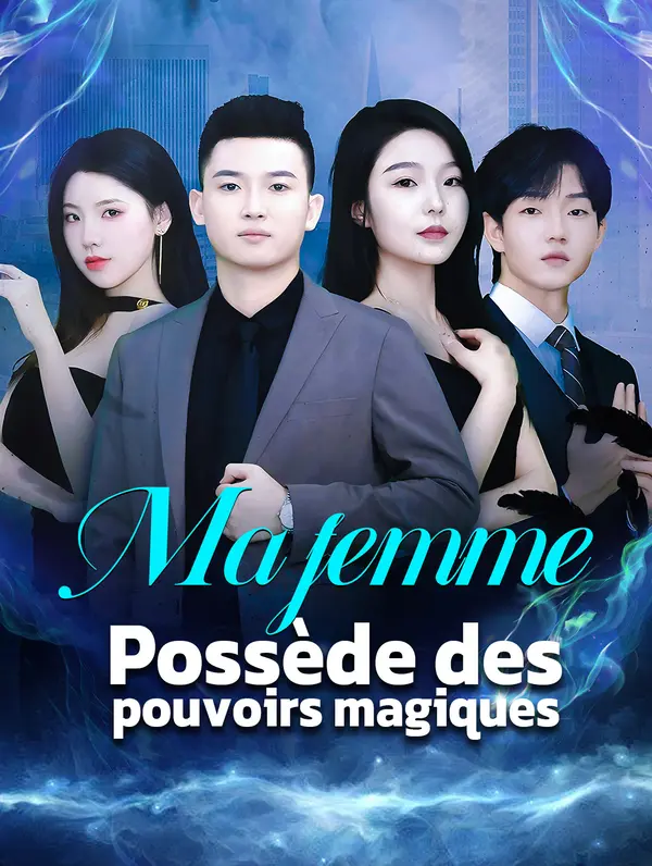 Ma femme possède des pouvoirs magiques (2024)