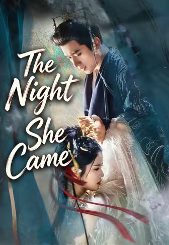 The Night She Came