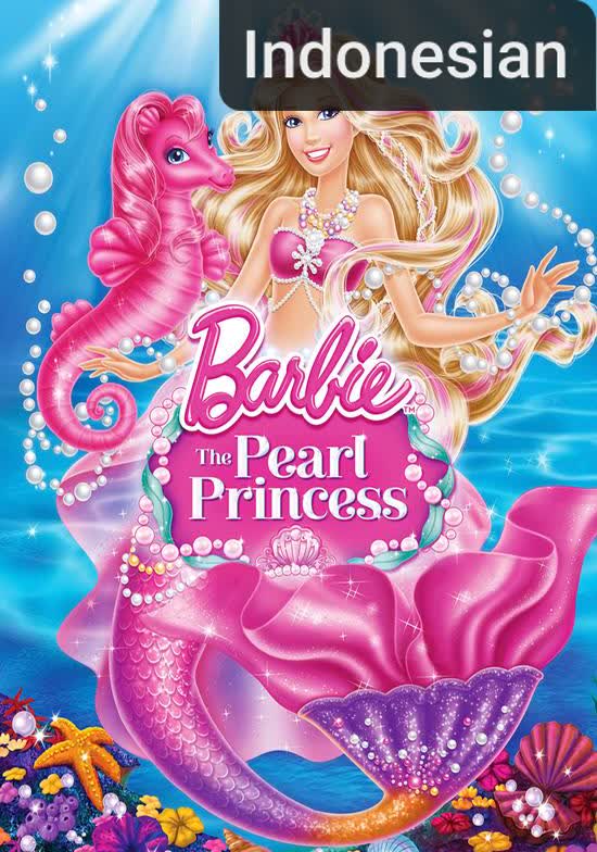 Barbie: The Pearl Princess [Indonesian] (2014)