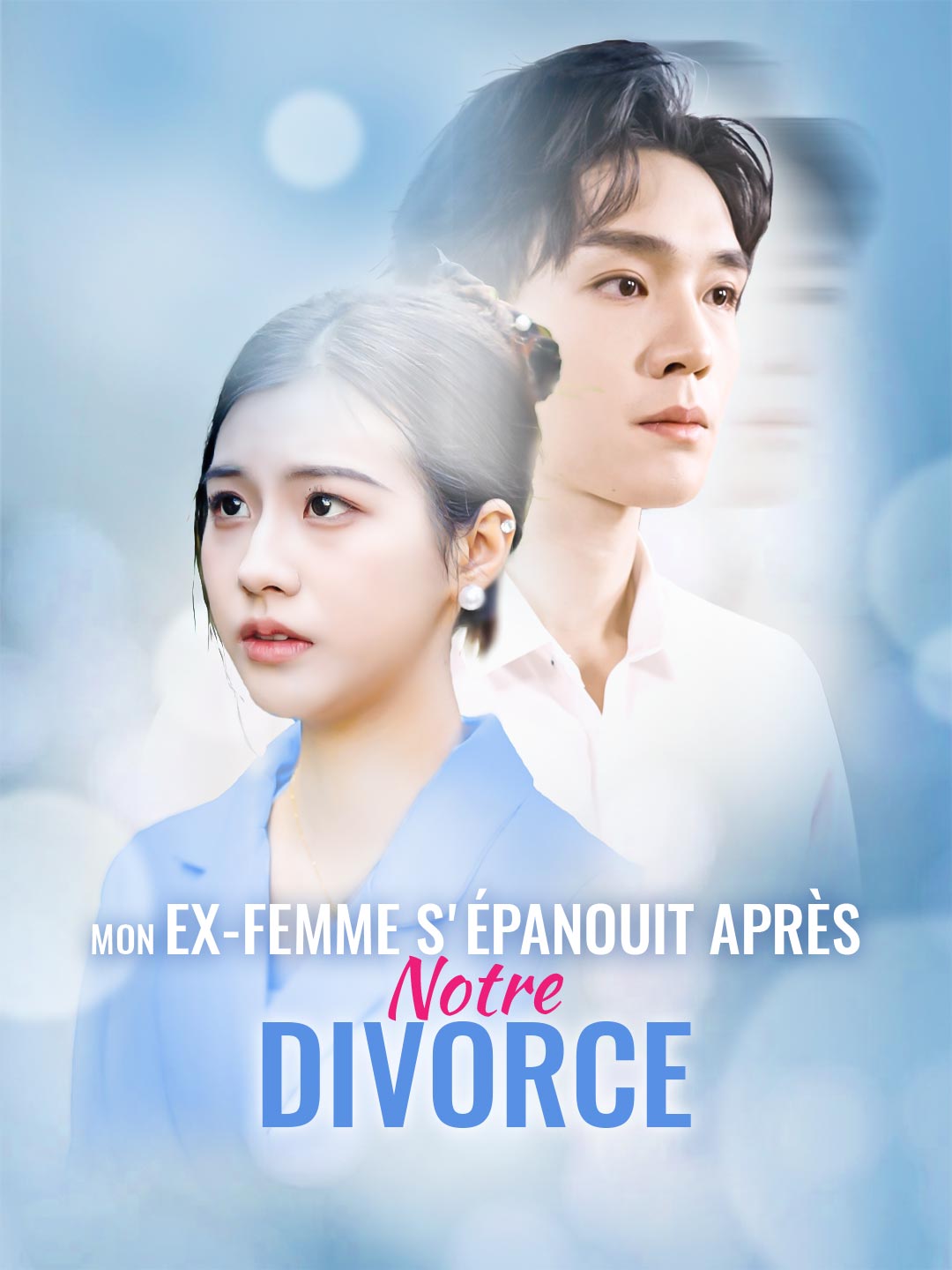 Mon Ex-Femme S'Épanouit Après Notre Divorce (2025)