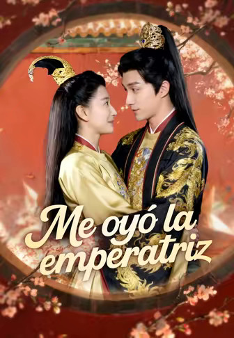 (Doblado)Me oyó la emperatriz