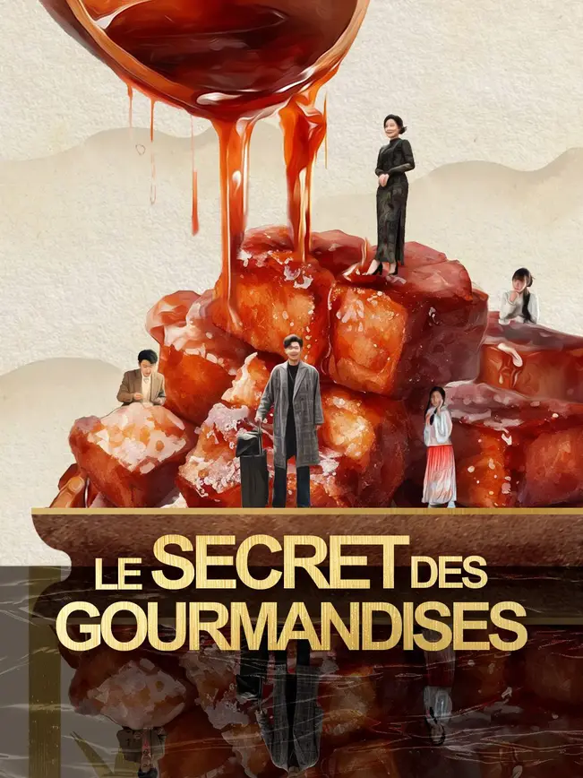 LE SECRET DES GOURMANDISES (2025)