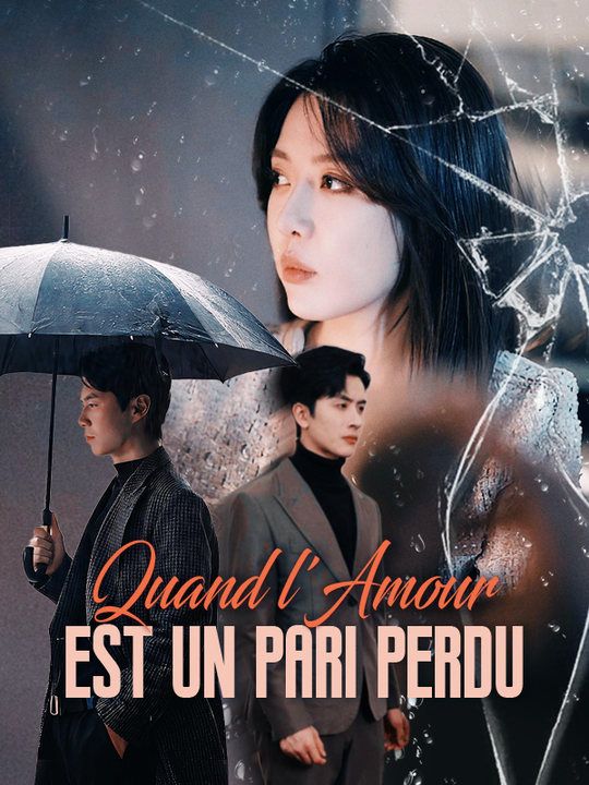 Quand l'Amour est Un Pari Perdu (2025)