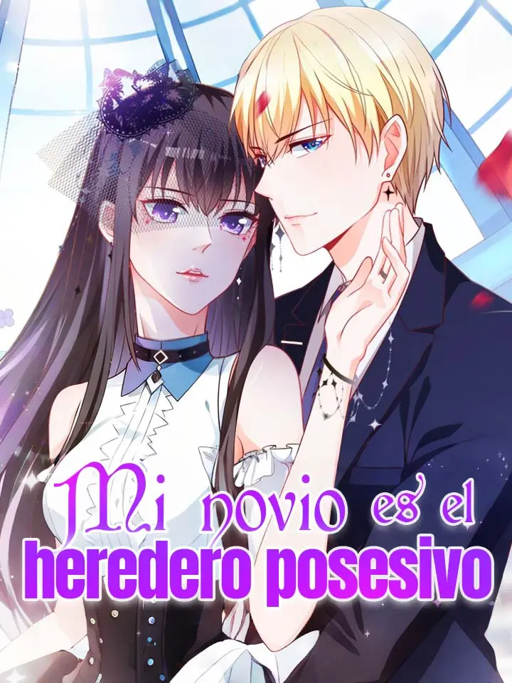 Mi novio es el heredero posesivo