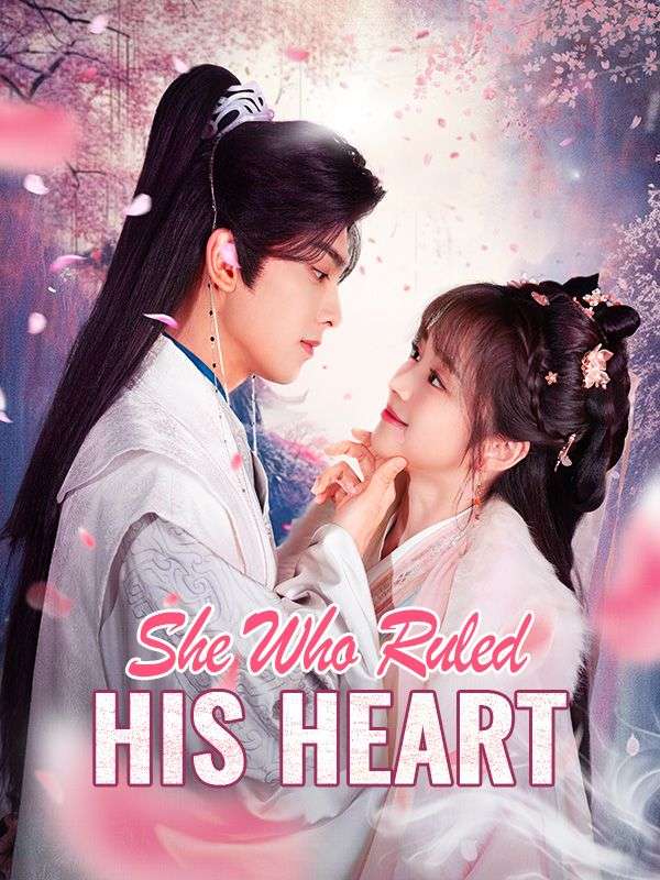 She Who Ruled His Heart (2024)