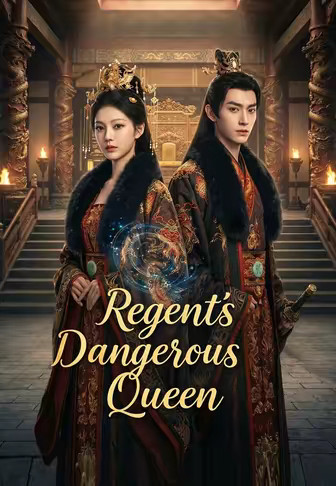 Regent's Dangerous Queen