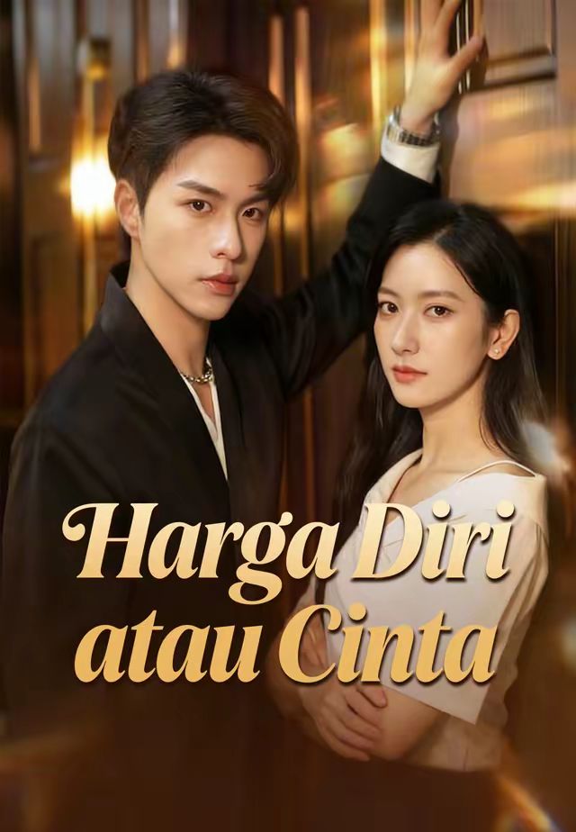 (Dub)Harga Diri atau Cinta