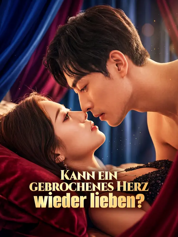 Kann ein gebrochenes Herz wieder lieben?(Synchron)