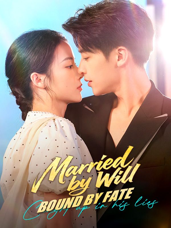 Married by Will, Bound by Fate