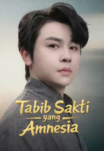 Tabib Sakti yang Amnesia