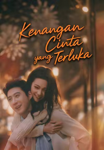 Kenangan Cinta yang Terluka