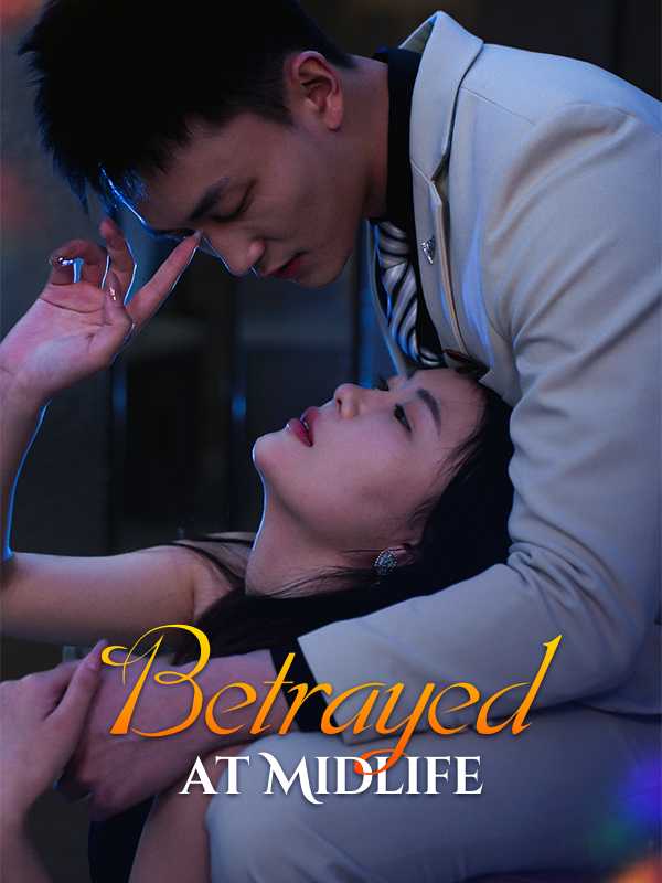 Betrayed at Midlife
