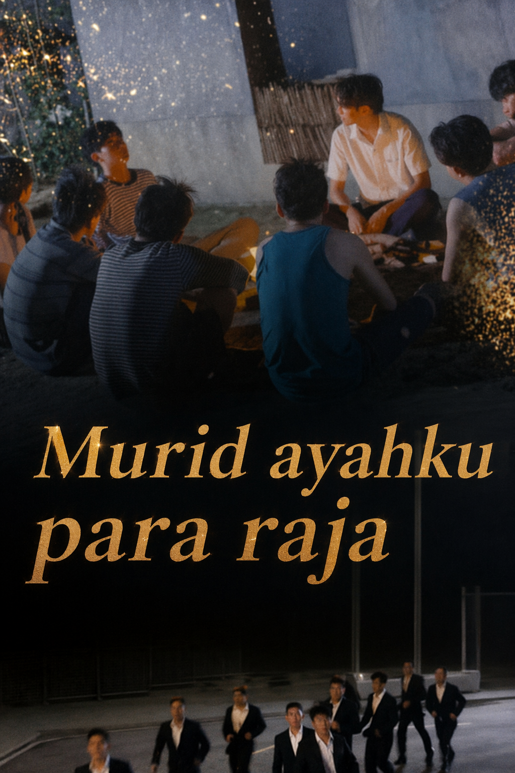 Murid ayahku para raja