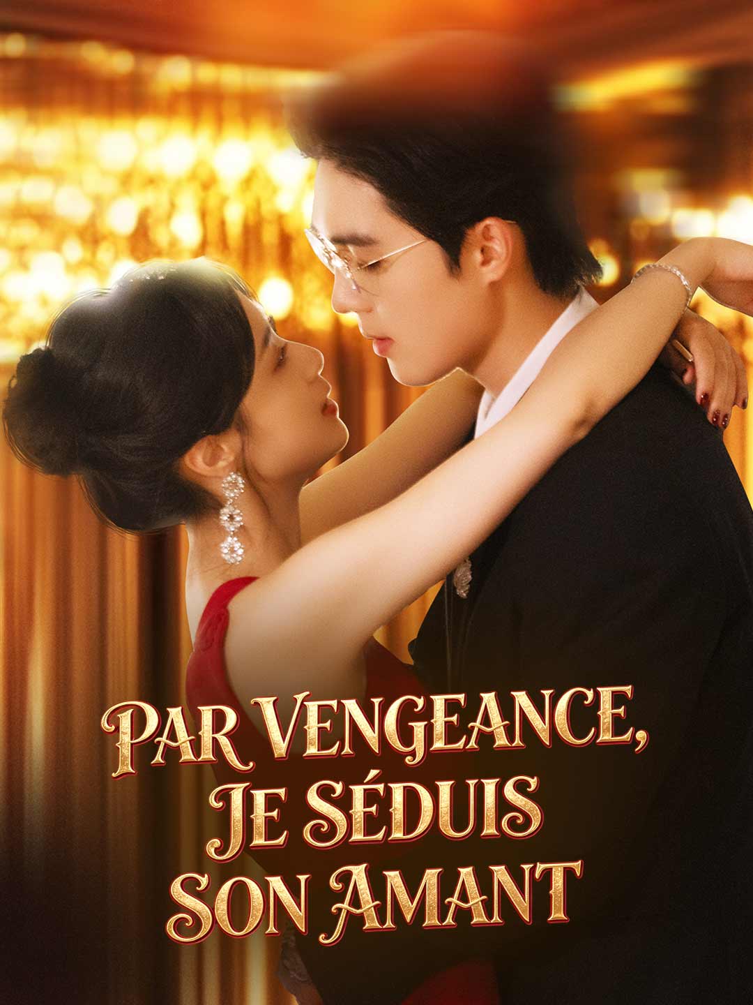 (Dubbing) Par vengeance, je séduis son amant