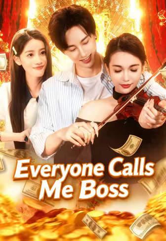 Everyone Calls Me Boss
