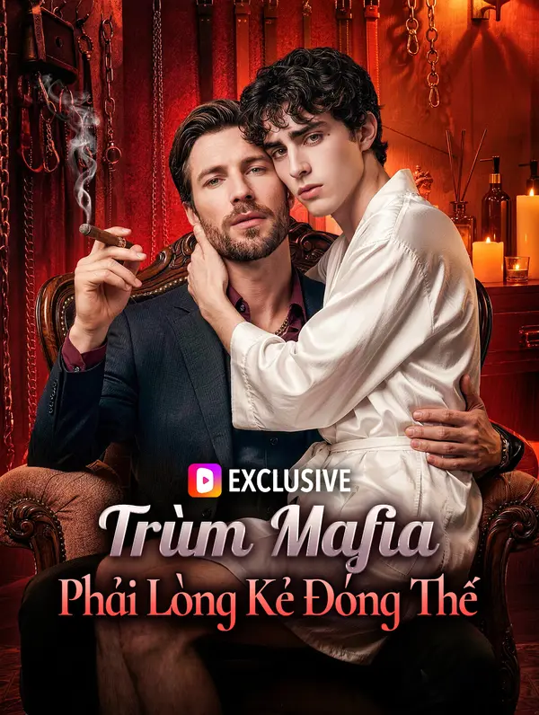 Trùm Mafia Phải Lòng Kẻ Đóng Thế