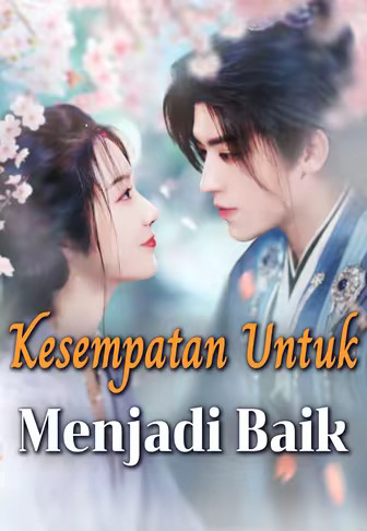 Kesempatan Untuk Menjadi Baik