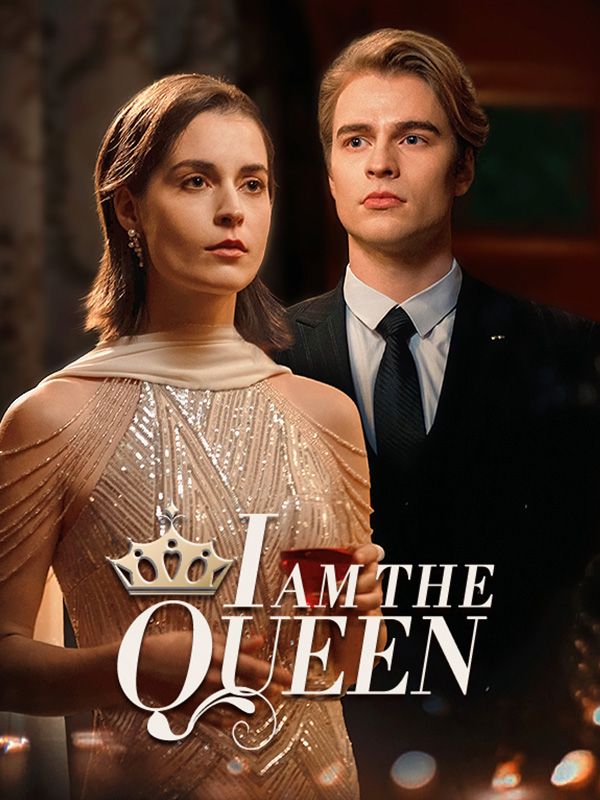 I am the Queen
