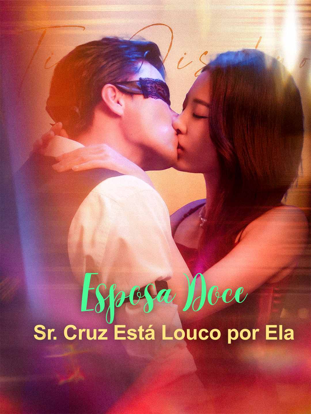 (Dubbing) Esposa Doce: Sr. Cruz Está Louco por Ela