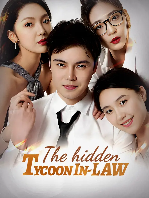 The Hidden Tycoon In-Law (2025)