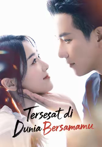 (Dub)Tersesat di Dunia Bersamamu