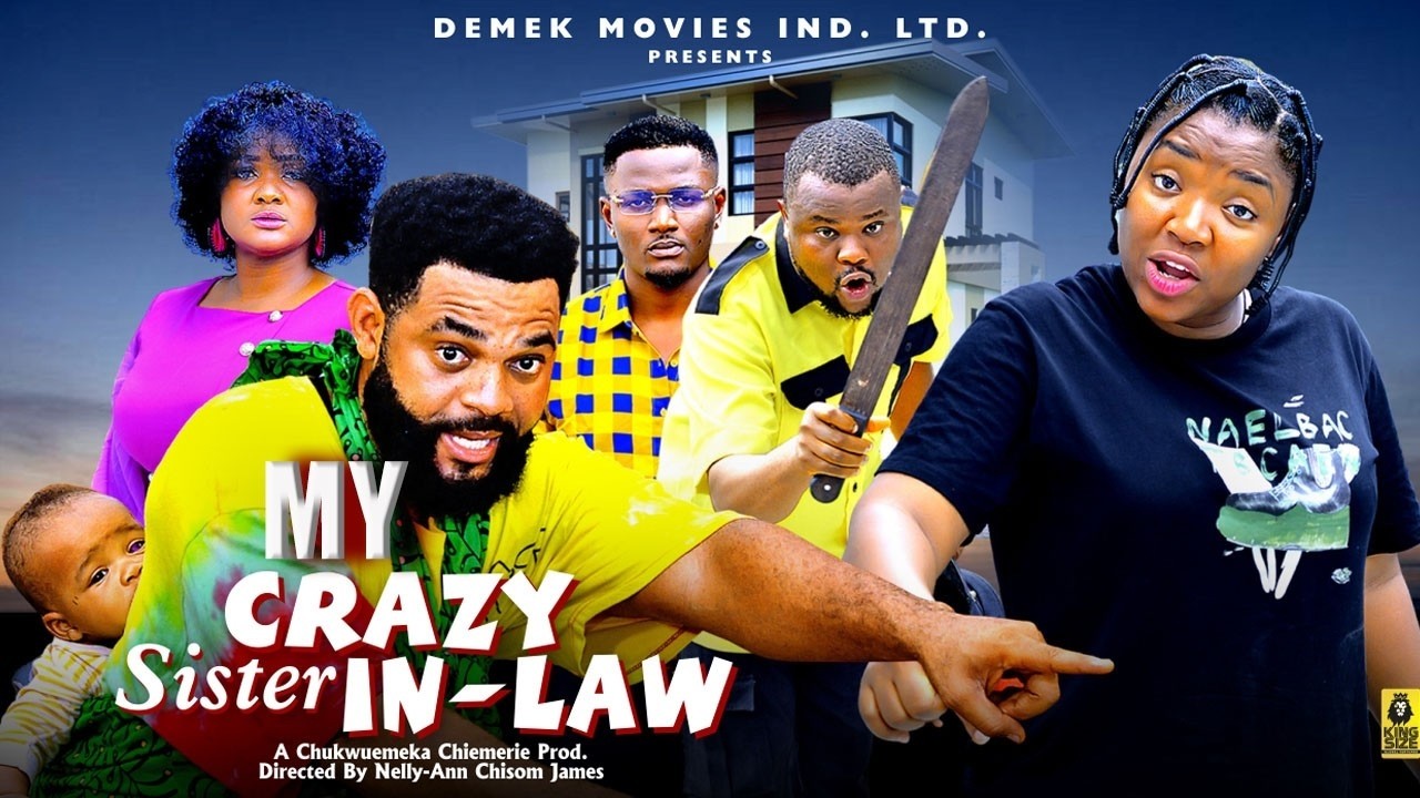 CRAZY SISTER IN LAW 3&4 (2026)