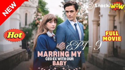 Marrying My CEO Ex With Our Baby (2024)